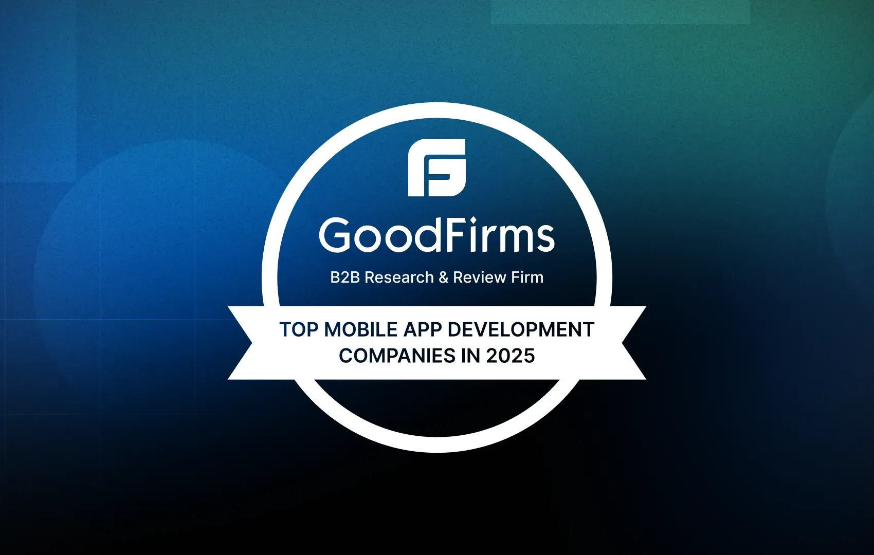 GoodFirms mobile app award 2025