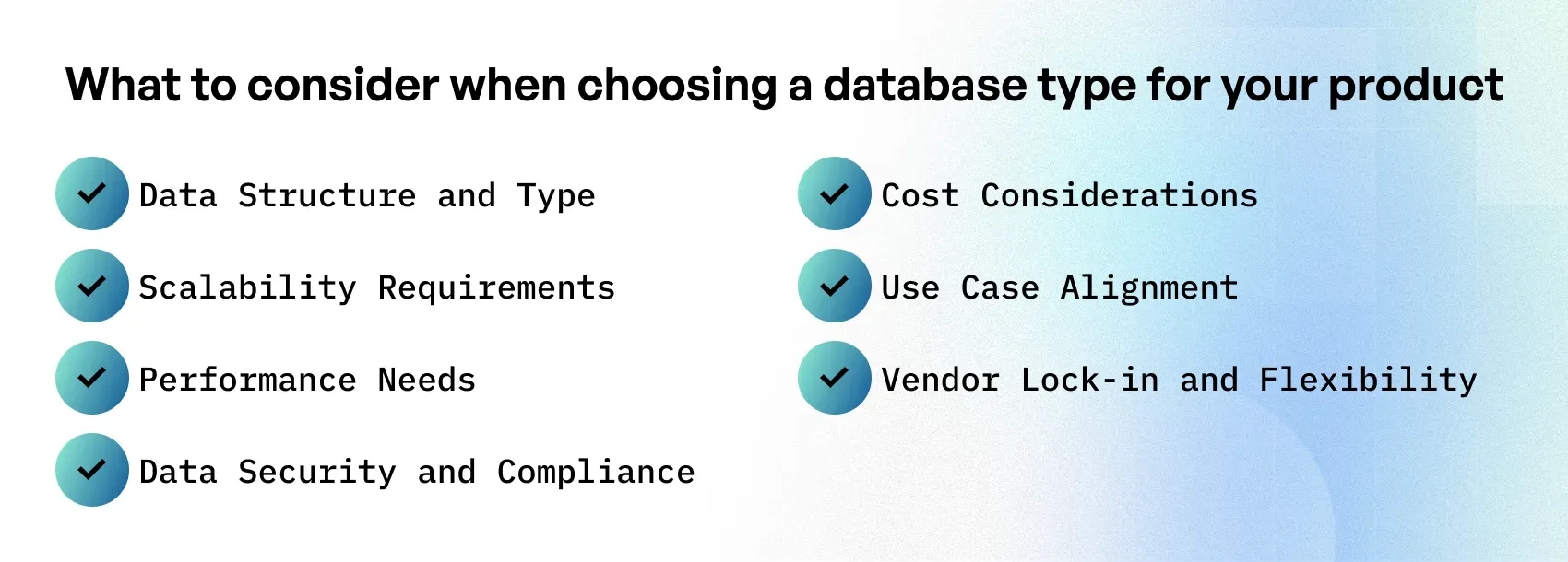 What to Consider When Choosing a Database for Your Product