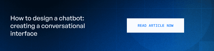 How to design a chatbot_ creating a conversational interface