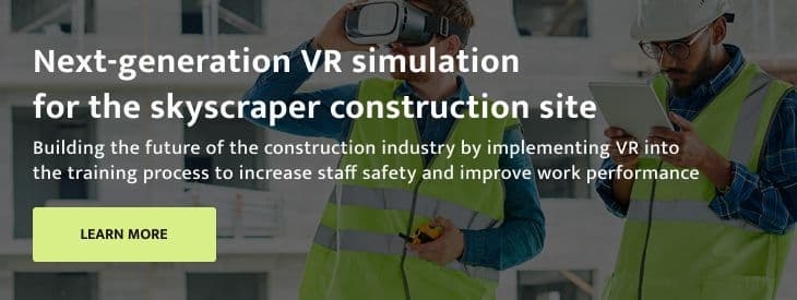 Building the future of the construction industry by implementing VR into the training process to increase staff safety and improve work performance