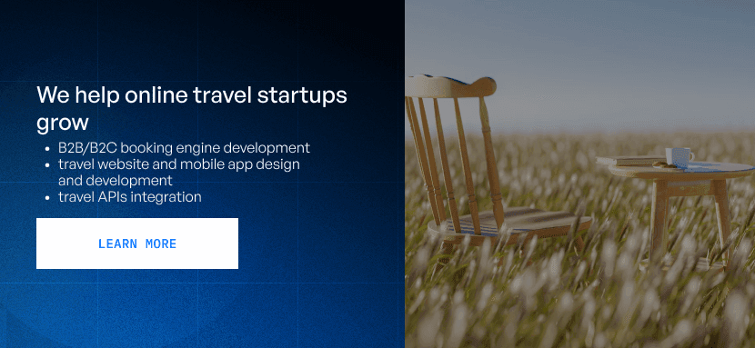 We help online travel startups grow B2B/B2C booking engine development  travel website and mobile app design 