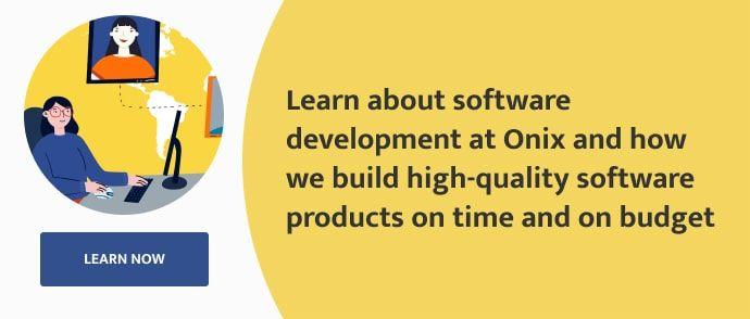 Learn about software development at Onix and how we build high-quality software products on time and on budget-min.jpg