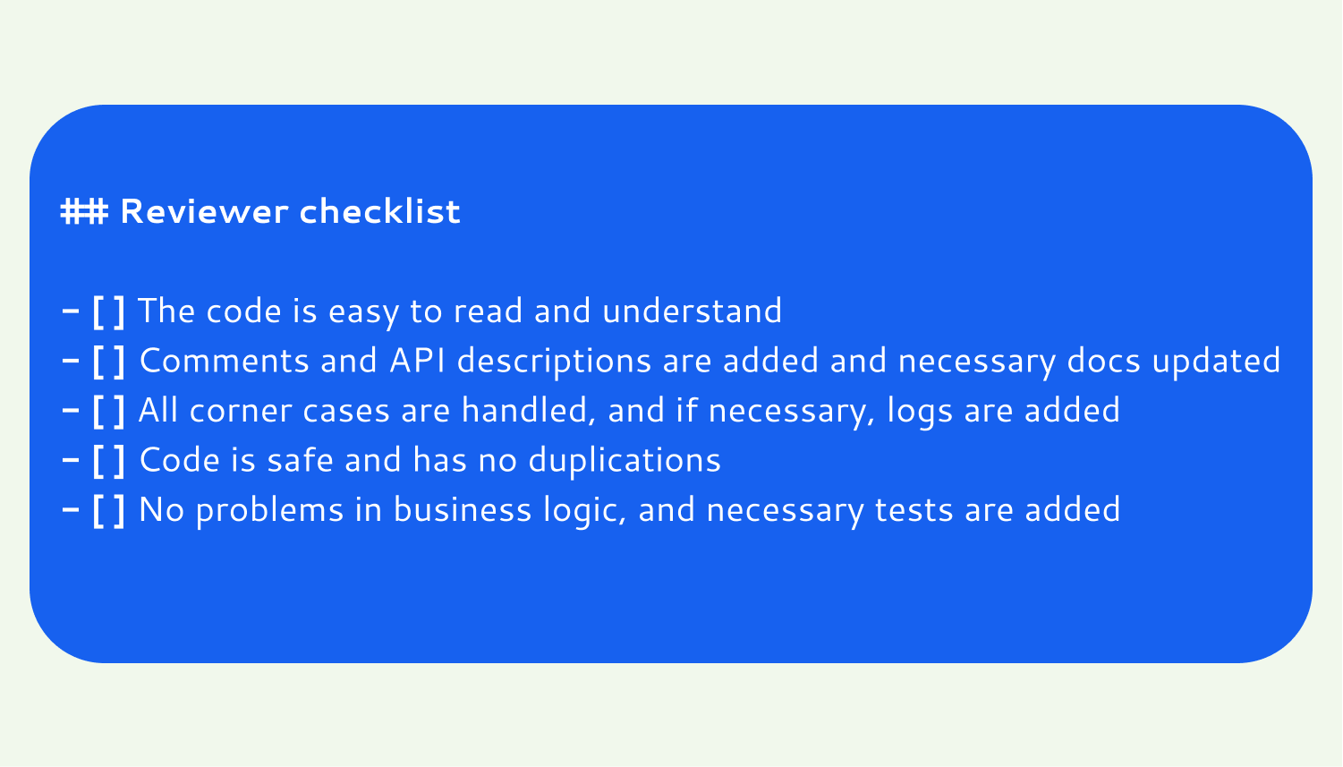 Reviewer’s checklist for an effective code review