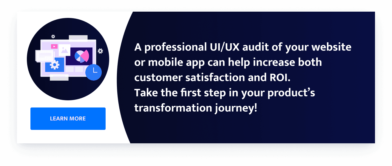 a professional UI/UX audit of your website or mobile app 