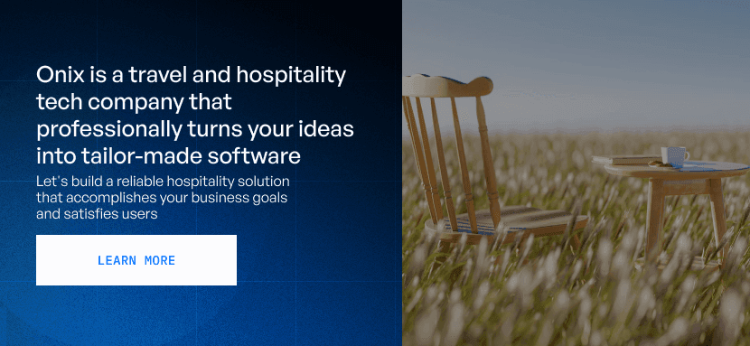 Let's build a reliable hospitality solution that accomplishes your business goals and satisfies users