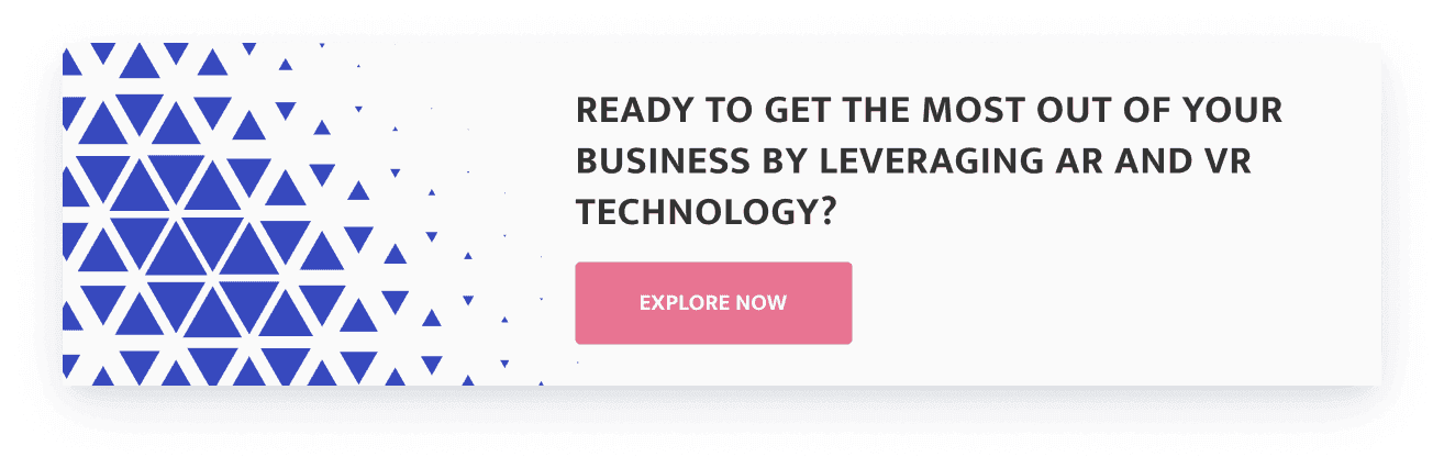 ready to get the most out of your business by leverging ar and vr technology