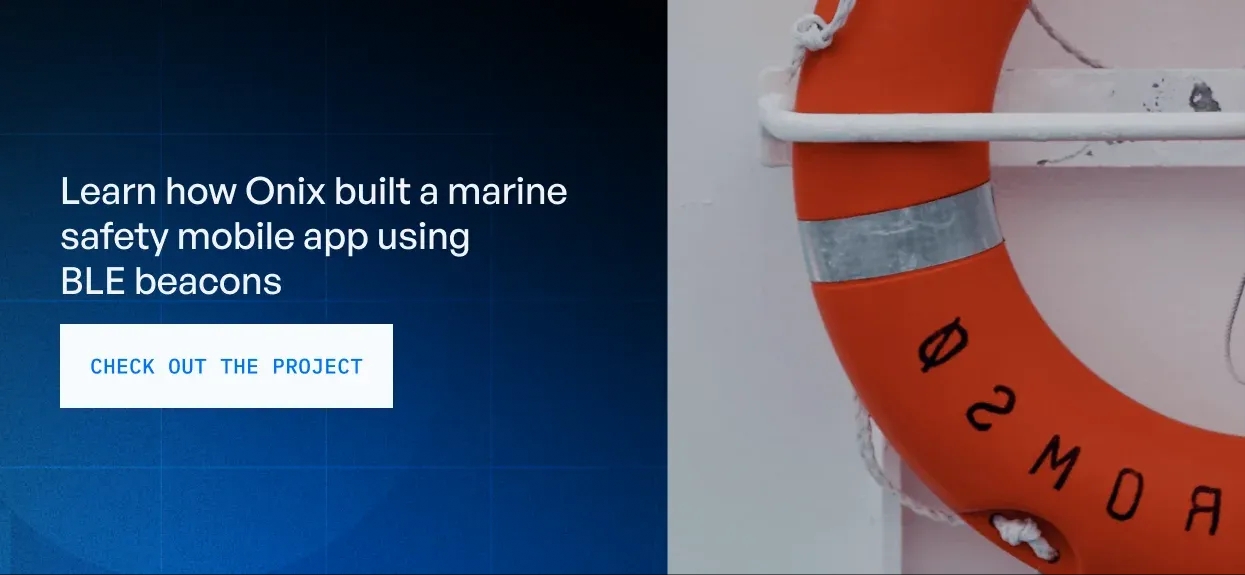 how Onix built a marine safety mobile app using BLE beacons