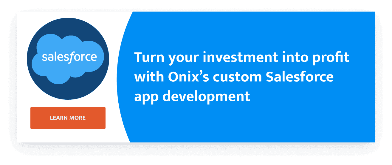 Turn Your Investment Into Profit with Our Salesforce Development